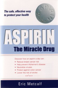 Metcalf reveals the wide-ranging health benefits derived from taking just one aspirin a day.