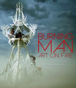 This stunning gift book allows burners and enthusiasts alike to have a piece of Burning Man with them all year ’round.