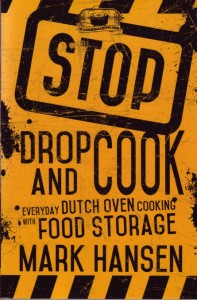 This must-have guide to Dutch oven cooking teaches you how to create delicious, gourmet meals for your family with common food storage items.