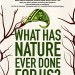 What Has Nature Ever Done for Us?
